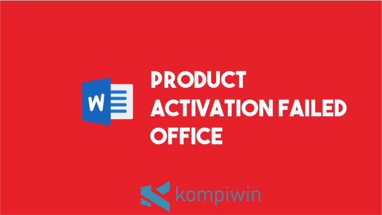 cara mengatasi product activation failed office 2016